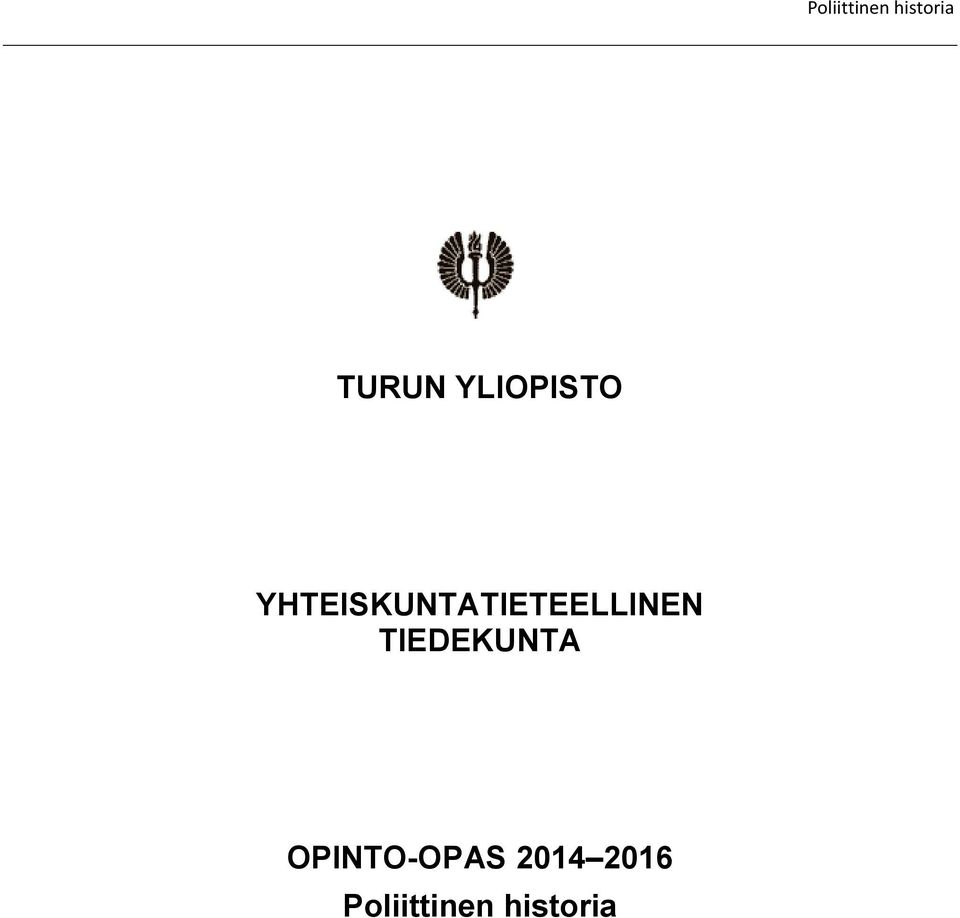 TIEDEKUNTA OPINTO-OPAS