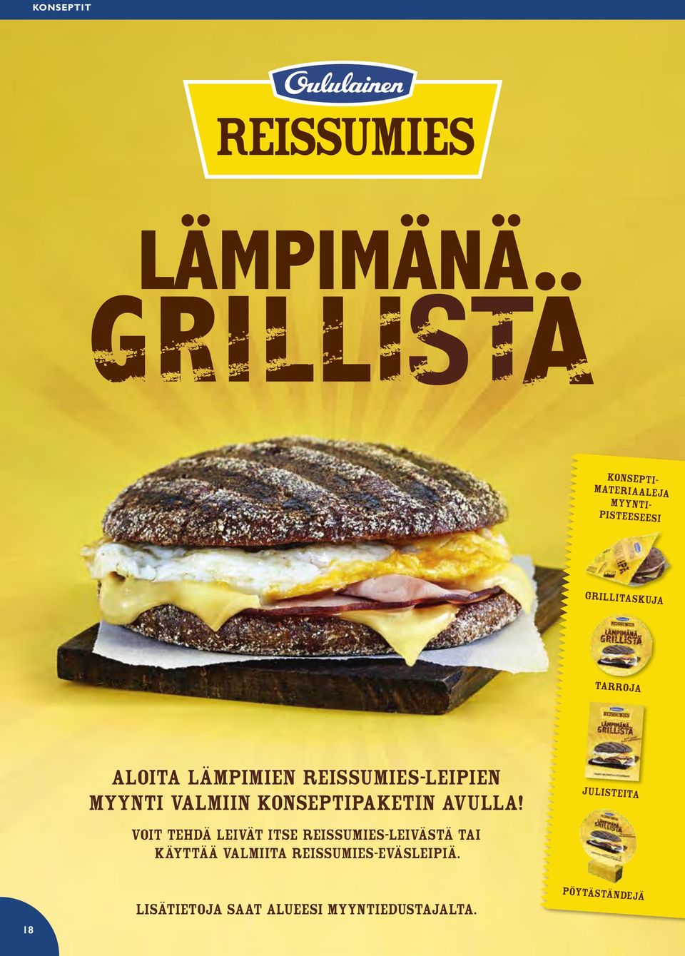 Voit tehdä leivät itse Reissumies-leivästä tai käyttää valmiita