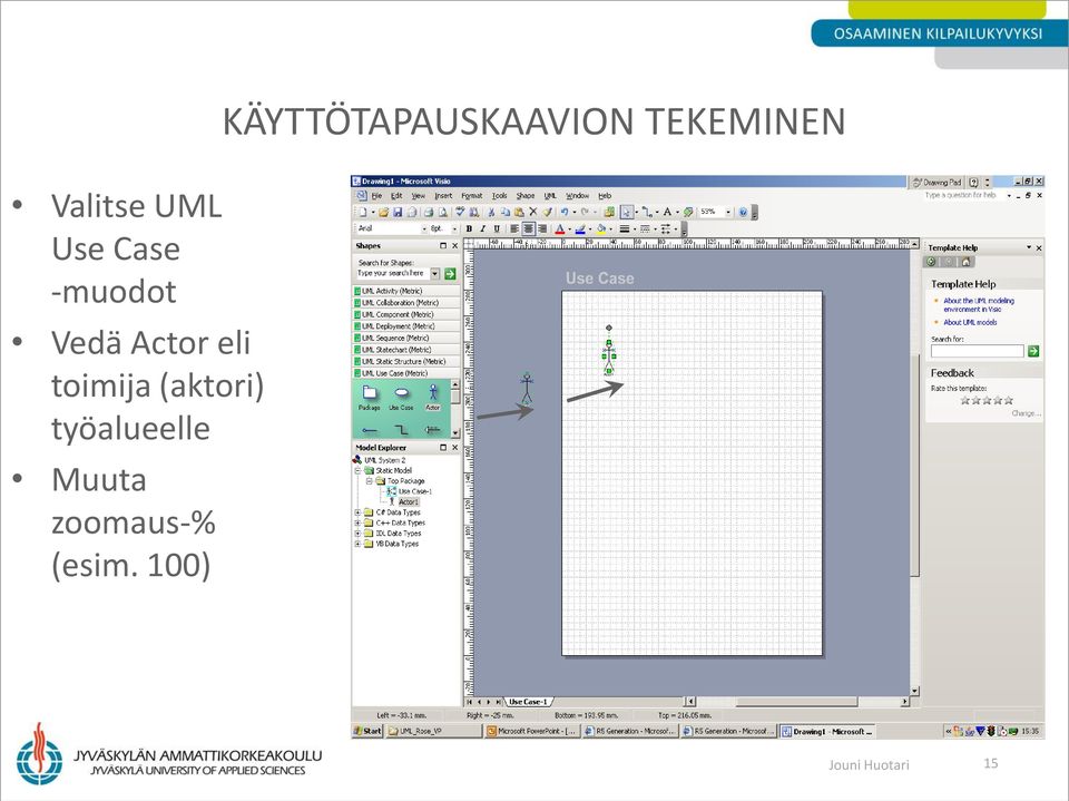 työalueelle Muuta zoomaus-% (esim.