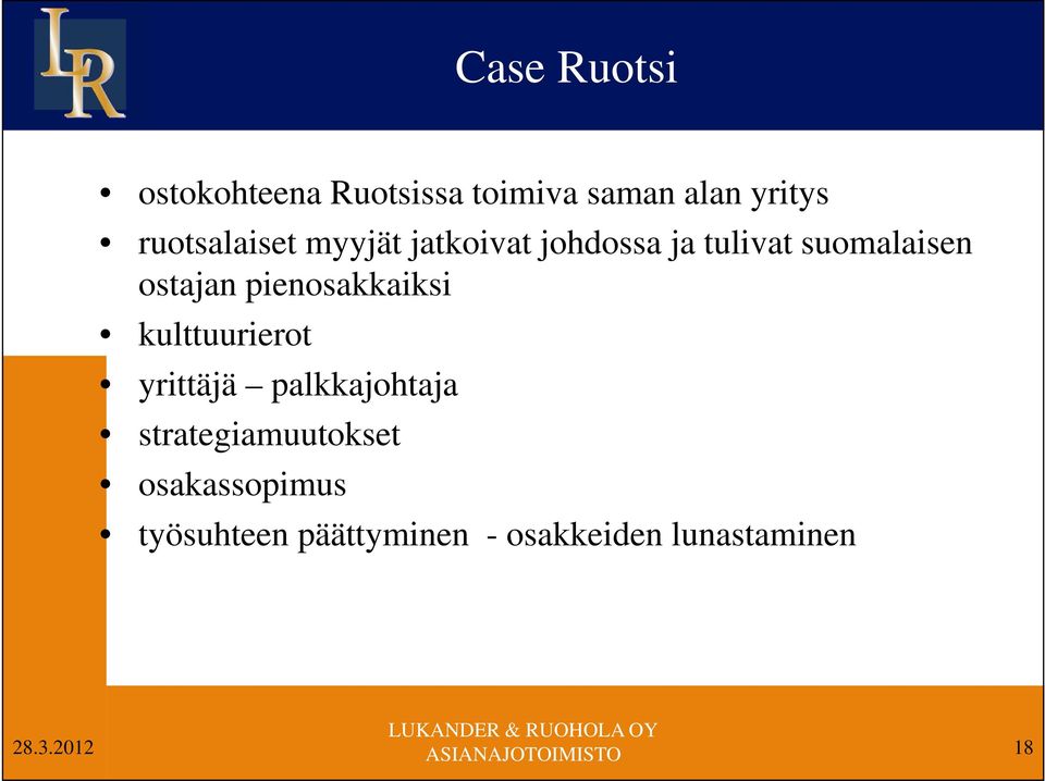 ostajan pienosakkaiksi kulttuurierot yrittäjä palkkajohtaja