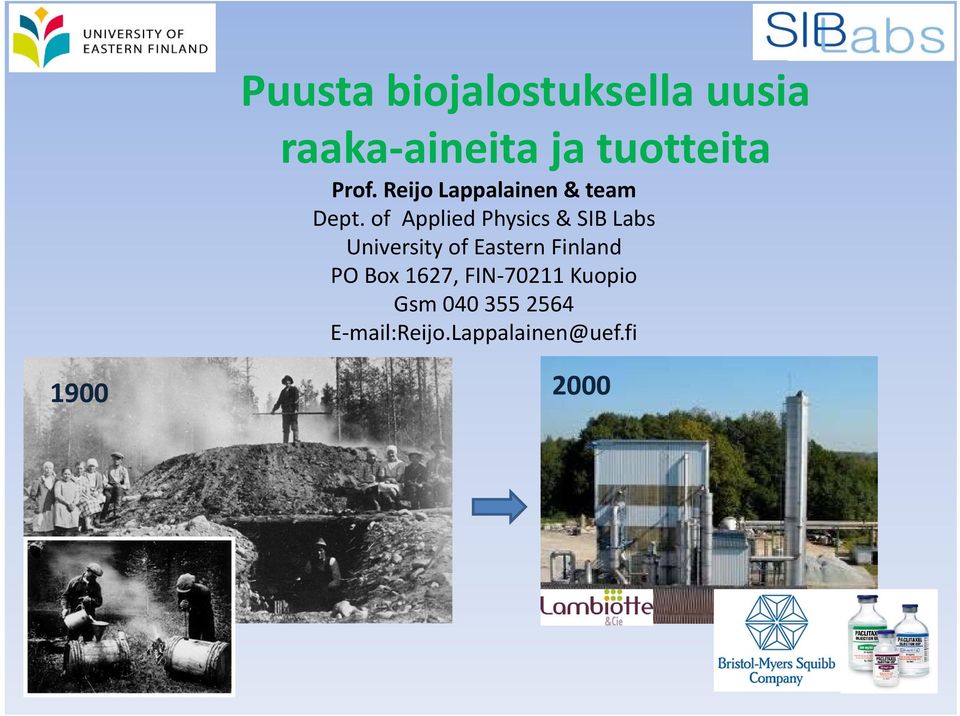 of Applied Physics & SIB Labs University of Eastern Finland