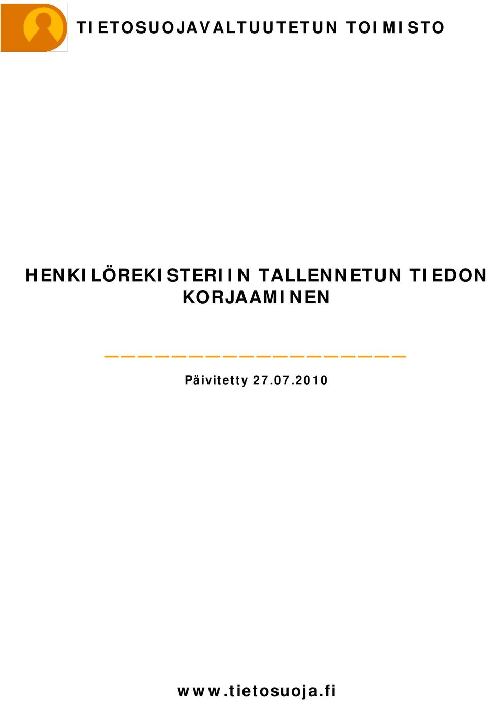 TALLENNETUN TIEDON