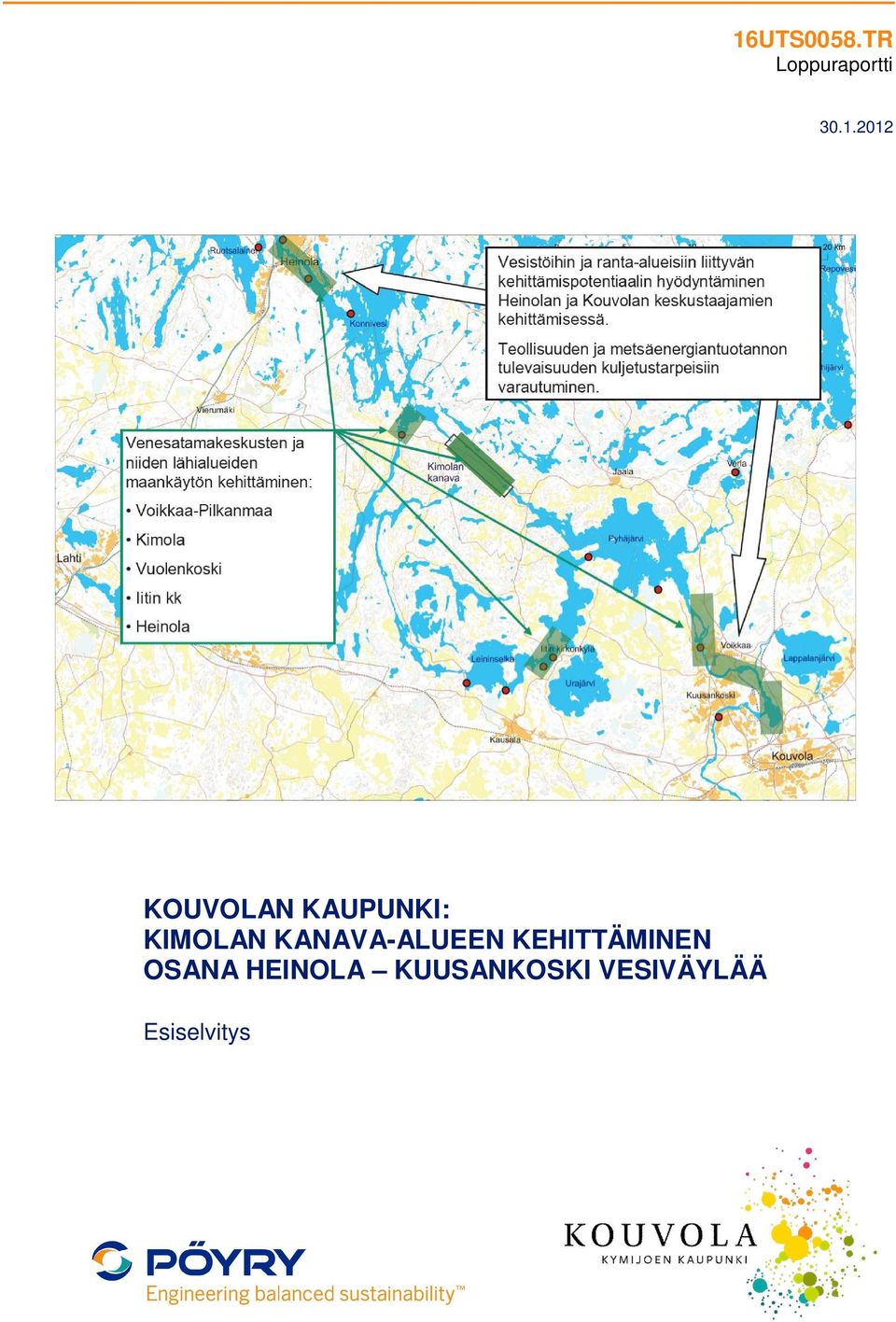 KIMOLAN KANAVA-ALUEEN KEHITTÄMINEN