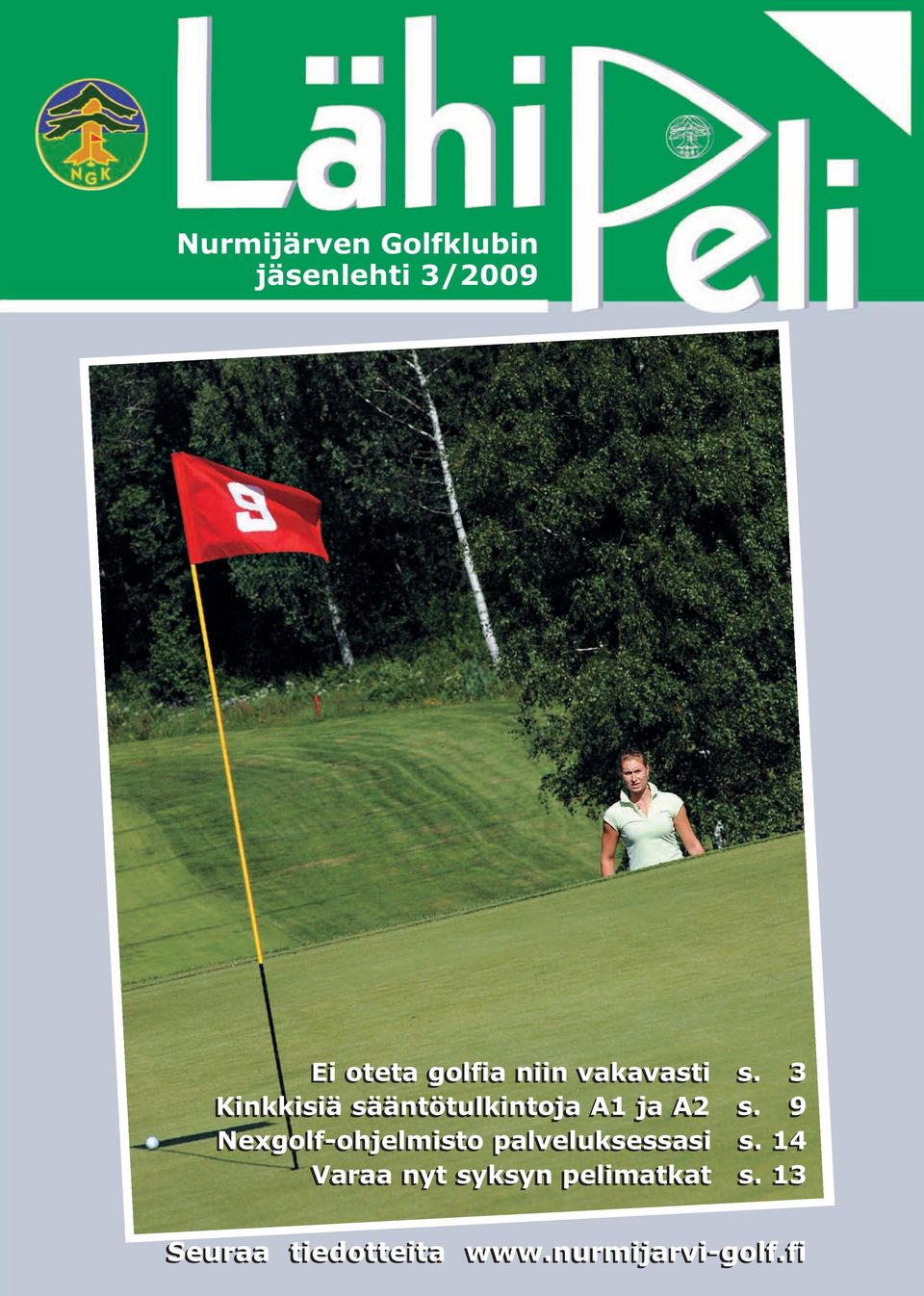 9 Nexgolf-ohjelmisto palveluksessasi s.