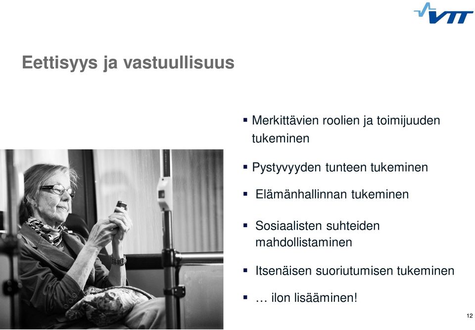 Elämänhallinnan tukeminen Sosiaalisten suhteiden