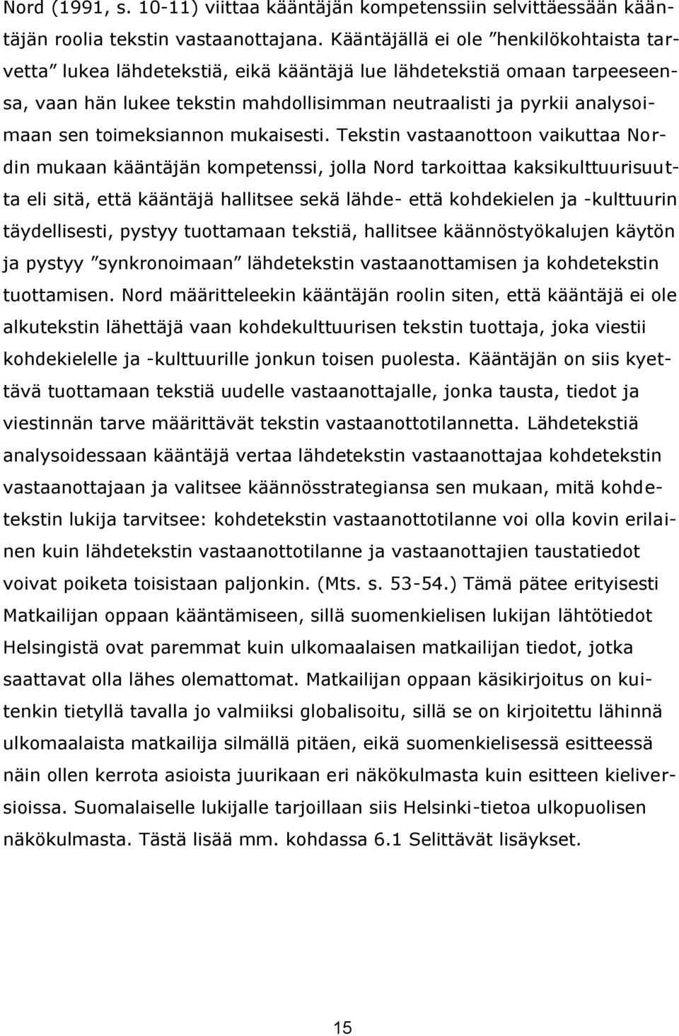 toimeksiannon mukaisesti.