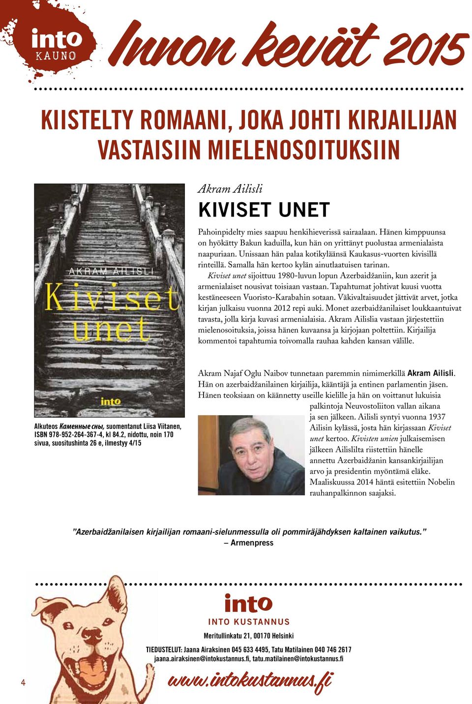 Samalla hän kertoo kylän ainutlaatuisen tarinan. Kiviset unet sijoittuu 1980-luvun lopun Azerbaidžaniin, kun azerit ja armenialaiset nousivat toisiaan vastaan.