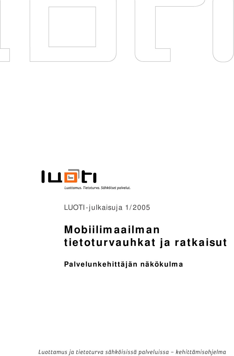 tietoturvauhkat ja