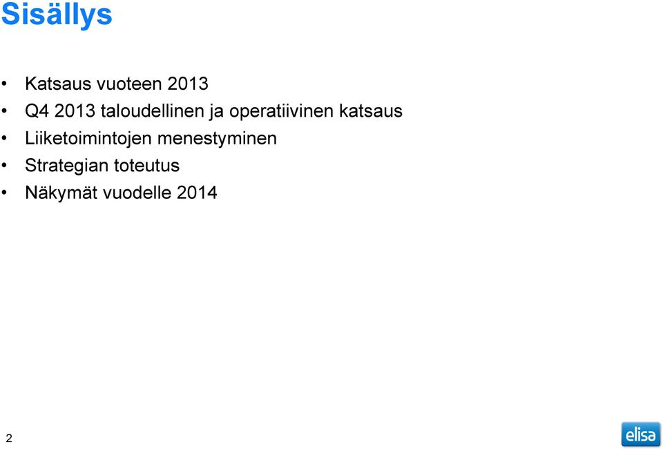 katsaus Liiketoimintojen menestyminen