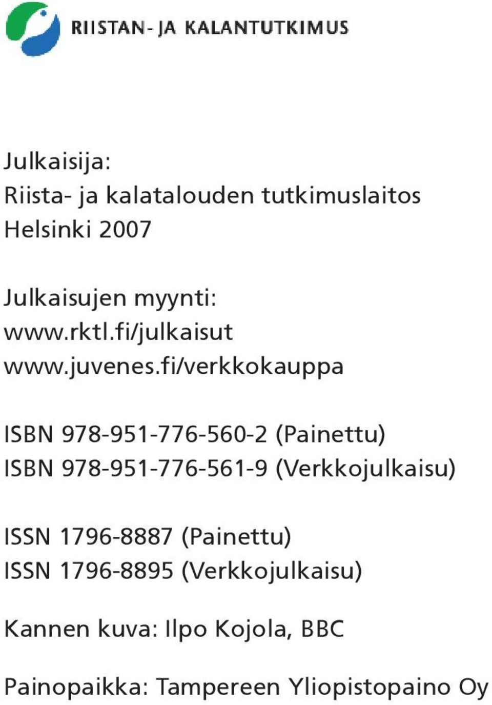 fi/verkkokauppa ISBN 978-951-776-560-2 (Painettu) ISBN 978-951-776-561-9