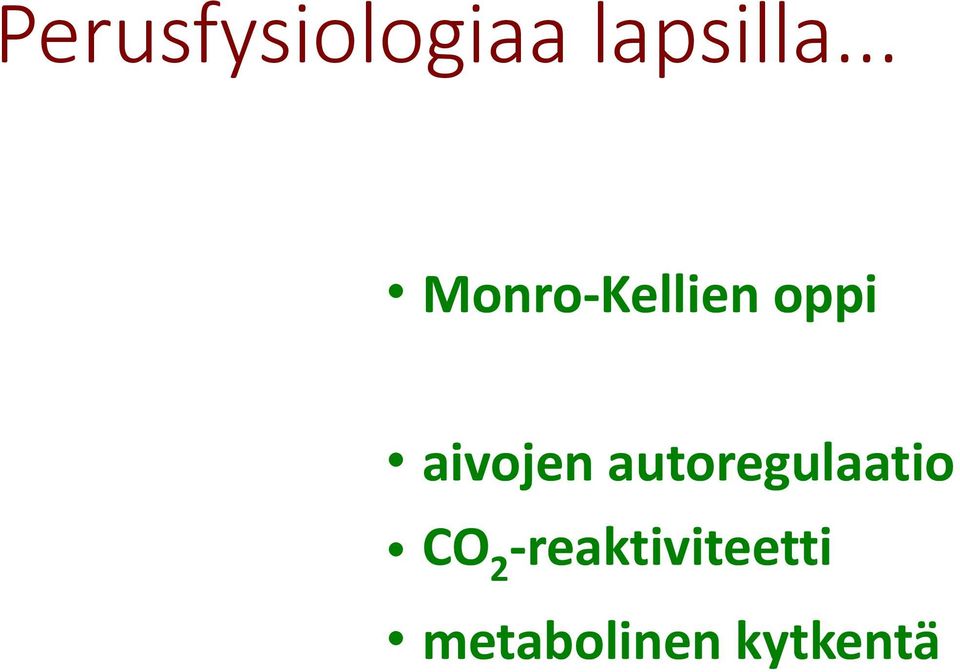 aivojen autoregulaatio CO 2