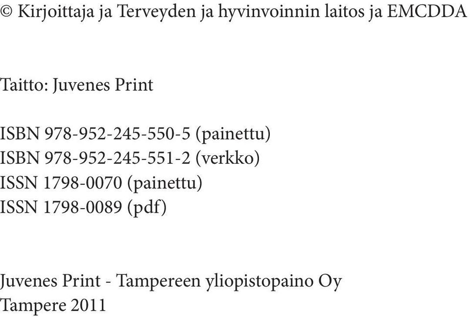 978-952-245-551-2 (verkko) ISSN 1798-0070 (painettu) ISSN