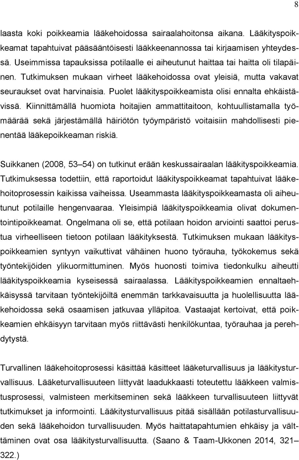 Puolet lääkityspoikkeamista olisi ennalta ehkäistävissä.