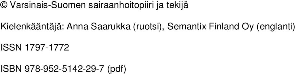 (ruotsi), Semantix Finland Oy