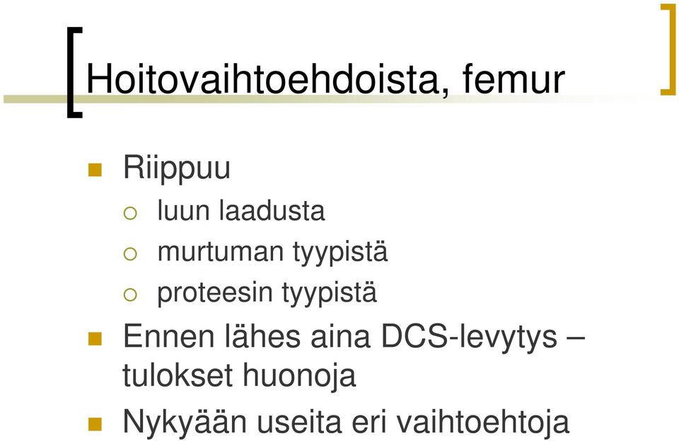 tyypistä Ennen lähes aina DCS-levytys