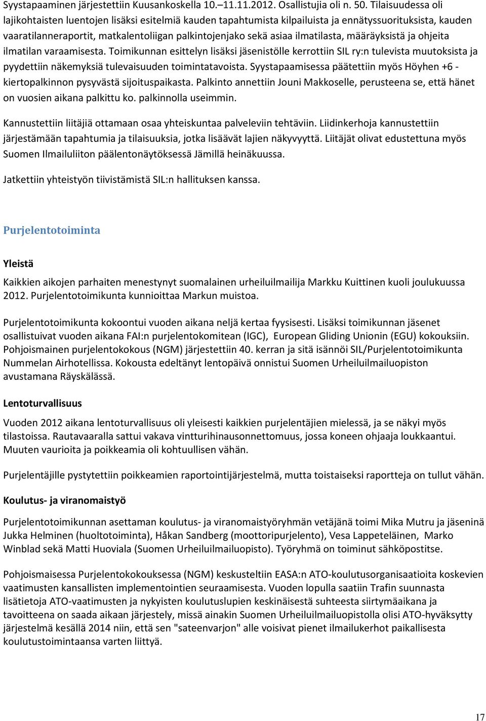 ilmatilasta, määräyksistä ja ohjeita ilmatilan varaamisesta.