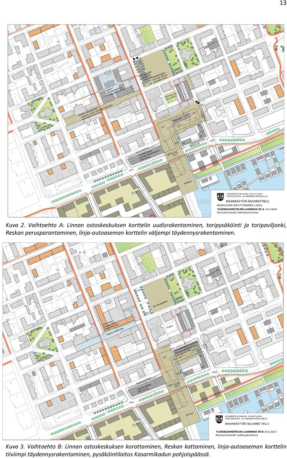 toripaviljonki, Reskan perusparantaminen, linja-autoaseman korttelin väljempi