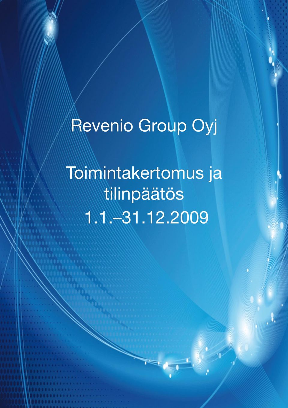 Oyj Toimintakertomus ja