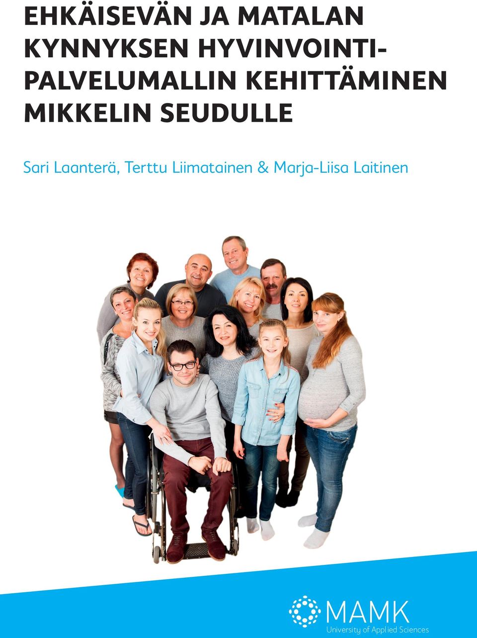 Sari Laanterä, Terttu Liimatainen &