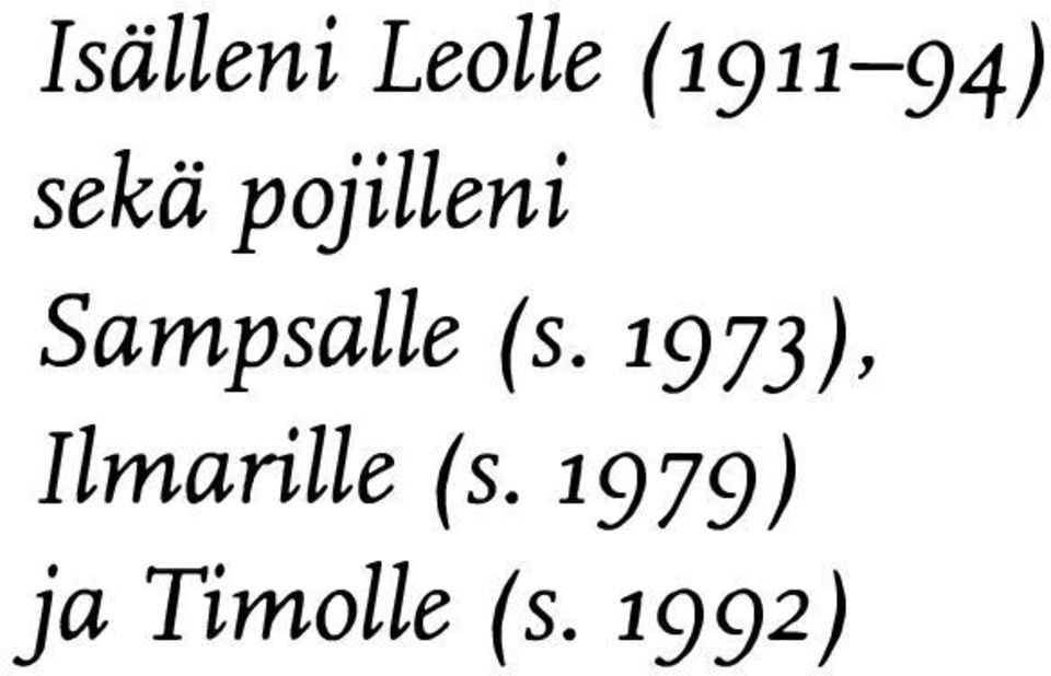 (s. 1973), Ilmarille (s.