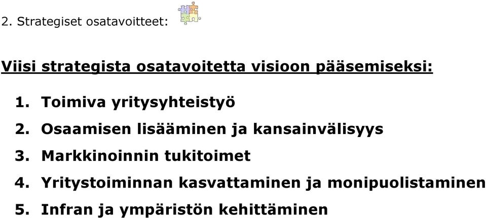 Osaamisen lisääminen ja kansainvälisyys 3.