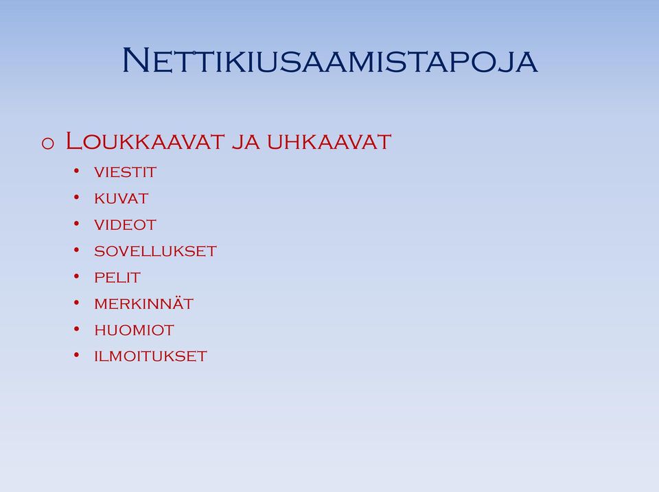 viestit kuvat videot