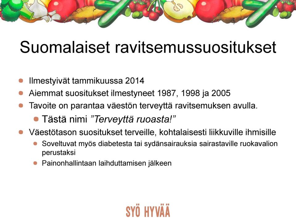 Tästä nimi Terveyttä ruoasta!