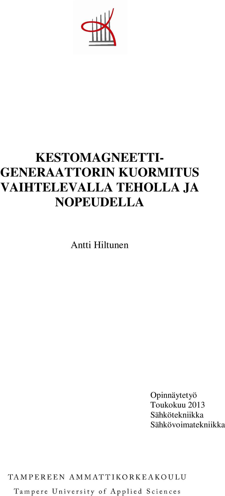 NOPEUDELLA Antti Hiltunen