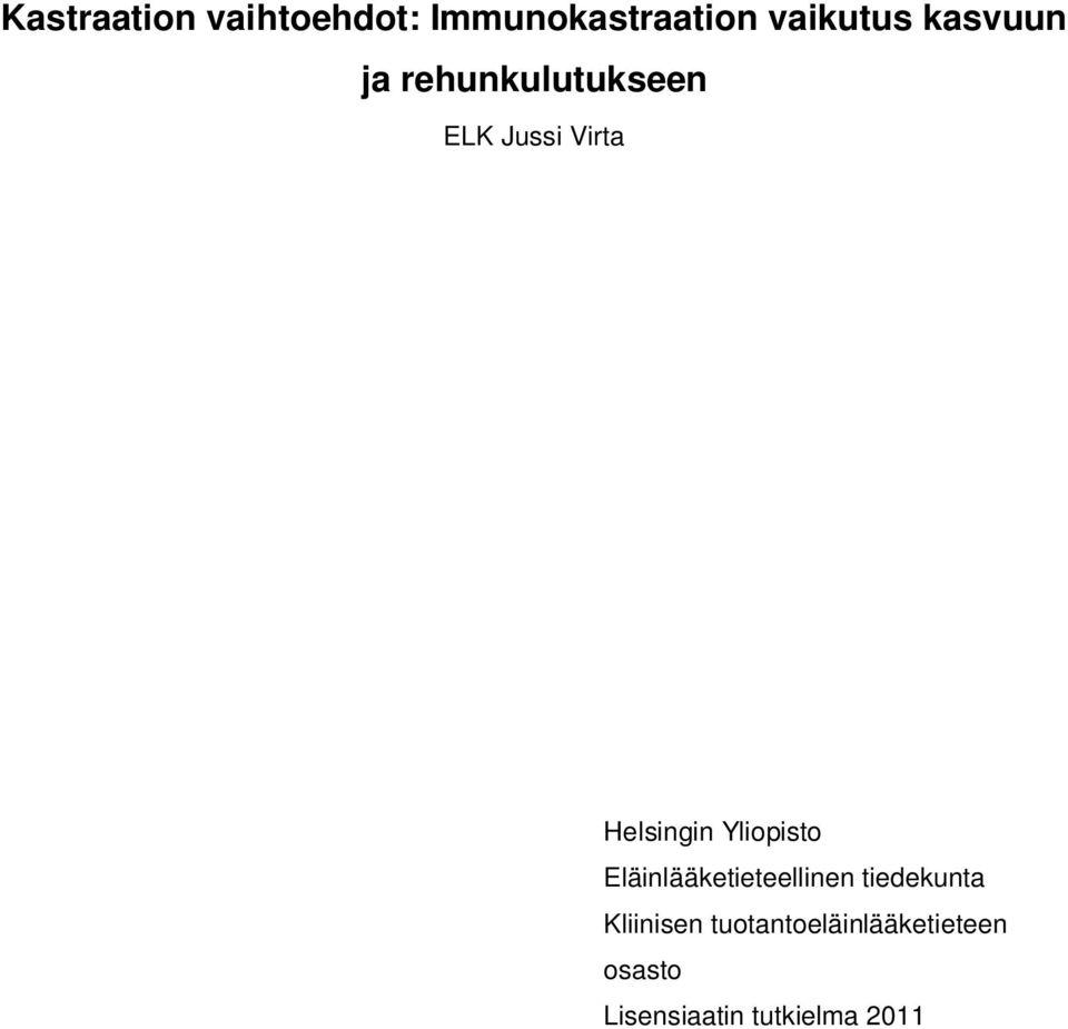 Yliopisto Eläinlääketieteellinen tiedekunta Kliinisen