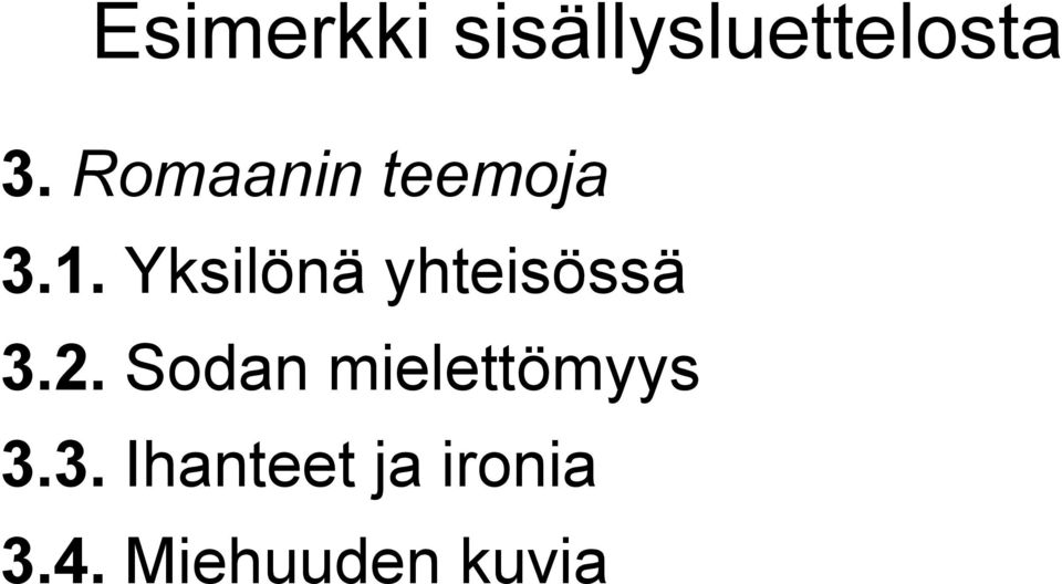Yksilönä yhteisössä 3.2.