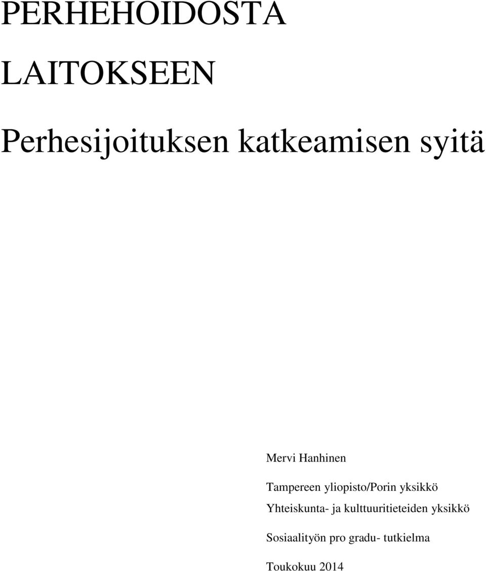 yliopisto/porin yksikkö Yhteiskunta- ja