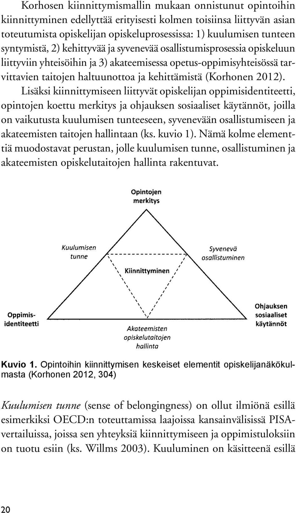 (Korhonen 2012).