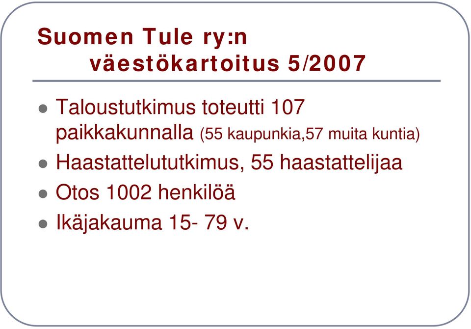 paikkakunnalla (55 kaupunkia,57 muita kuntia)