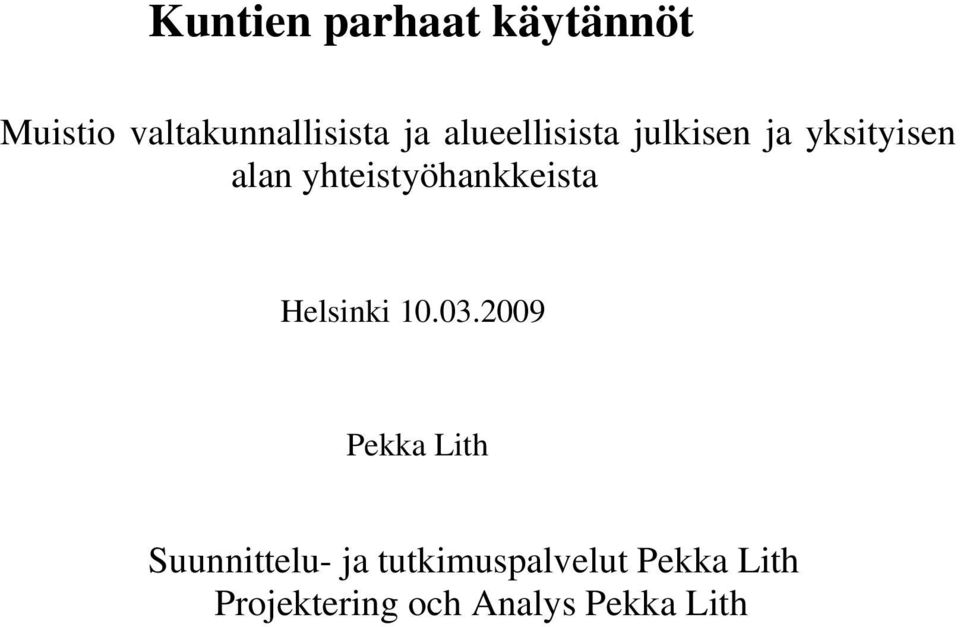 yhteistyöhankkeista Helsinki 10.03.