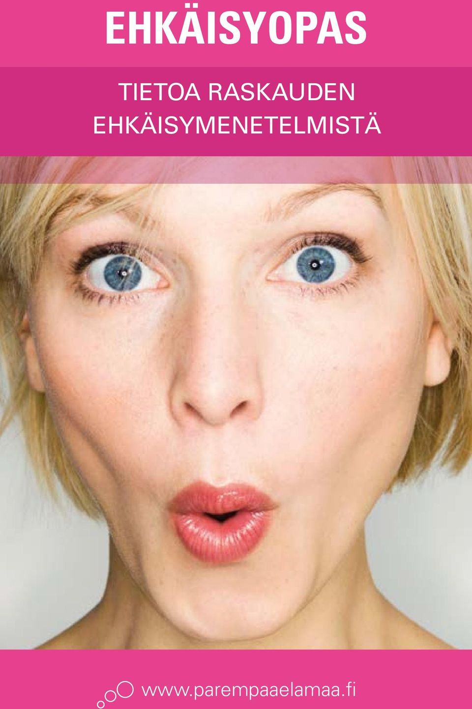 EHKÄISYMENETELMISTÄ www.