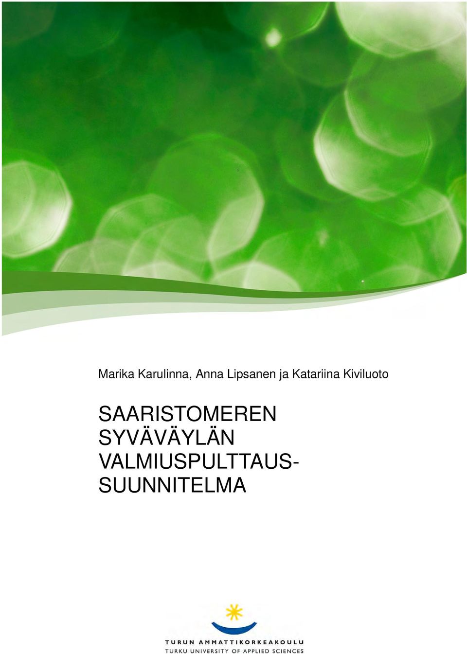 Katariina Kiviluoto SAARISTOMEREN