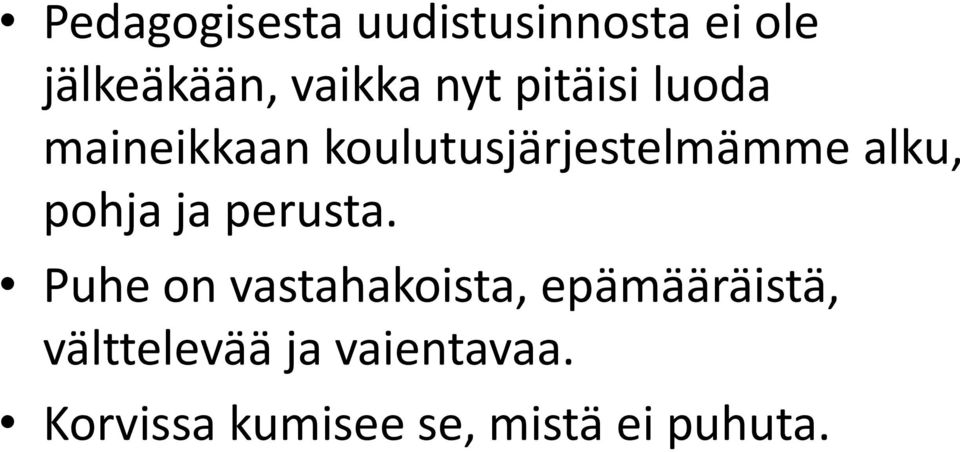pohja ja perusta.