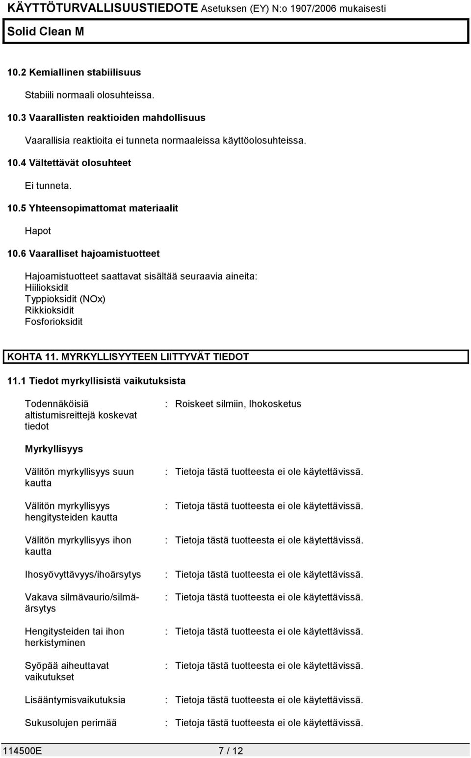 MYRKYLLISYYTEEN LIITTYVÄT TIEDOT 11.