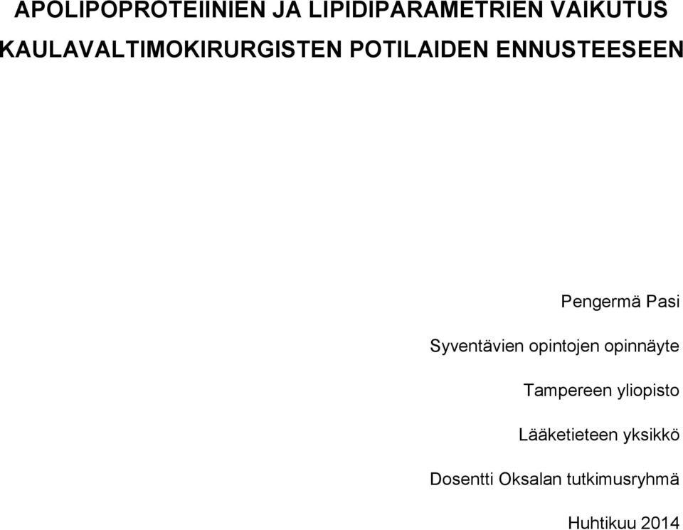 Pasi Syventävien opintojen opinnäyte Tampereen yliopisto