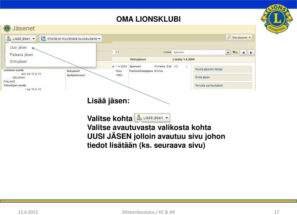 jolloin avautuu sivu johon tiedot lisätään