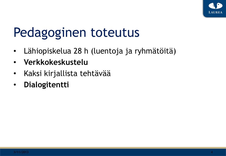 ryhmätöitä) Verkkokeskustelu