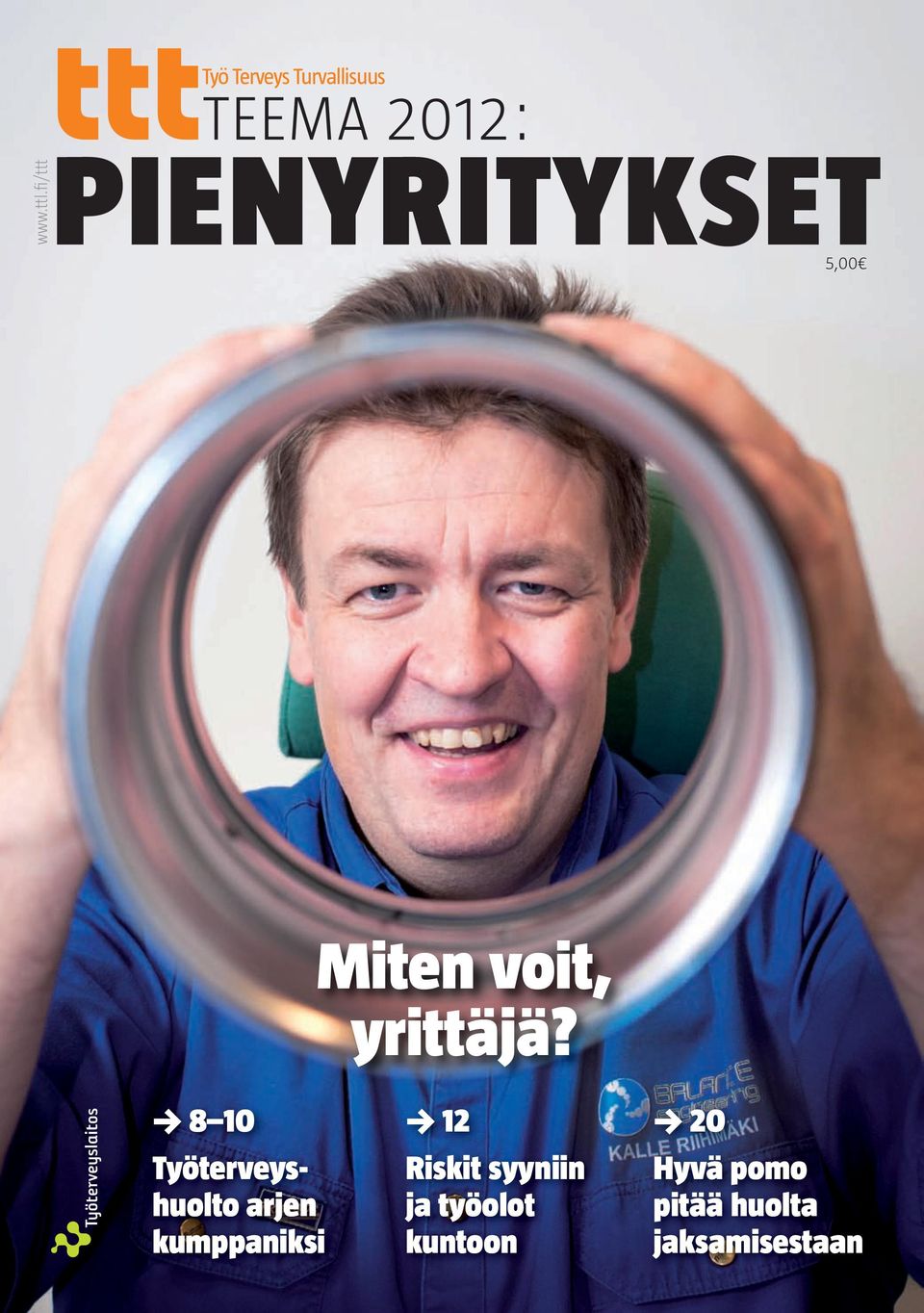 PIENYRITYKSET5,00 Työterveyshuolto arjen kumppaniksi