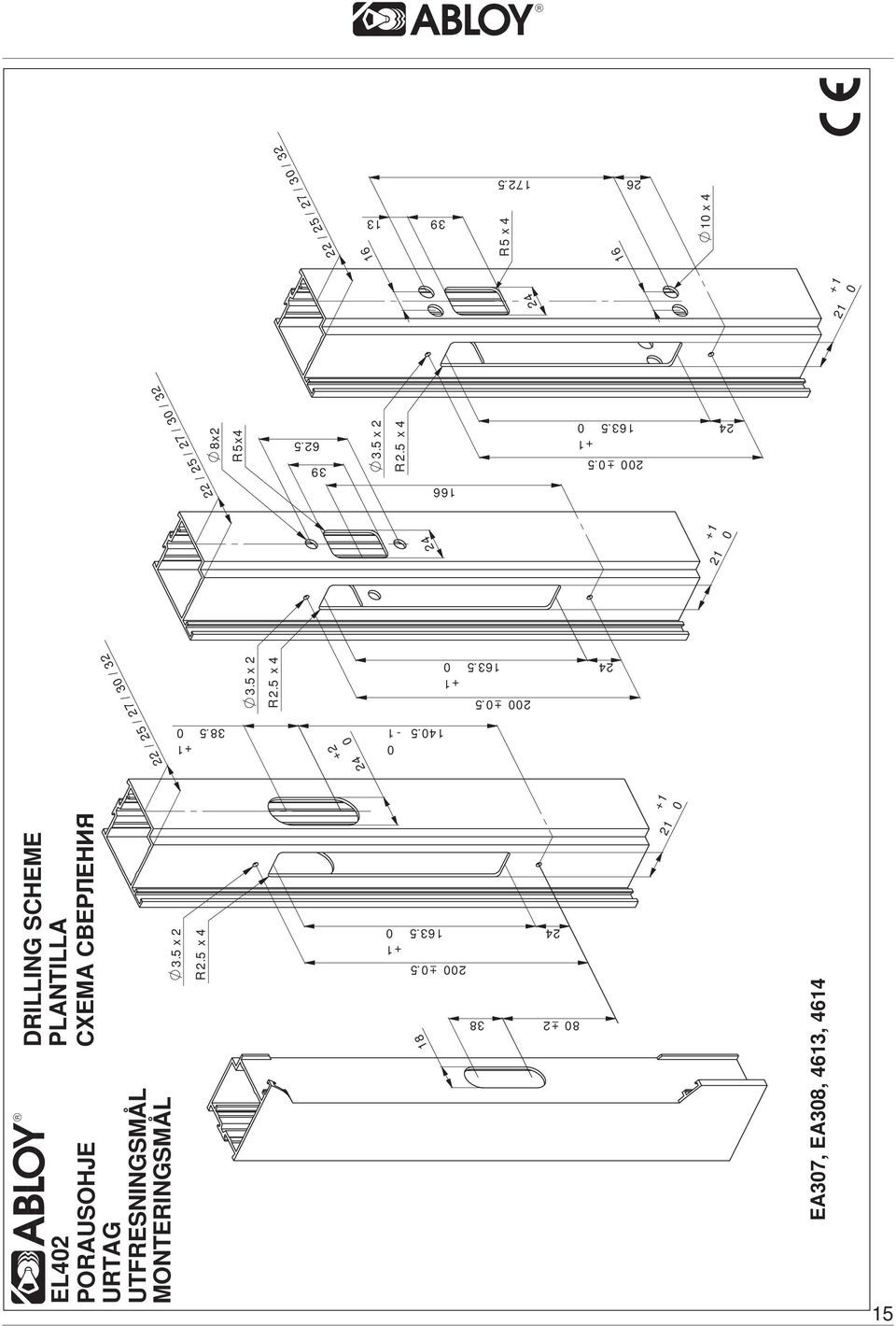 5 9 1 R 5 x 4 16 1 x 4 22 / 25 / 27 / / 2 24 24 +2 21 DRILLING SCHEME PLANTILLA ÑÕÅÌÀ