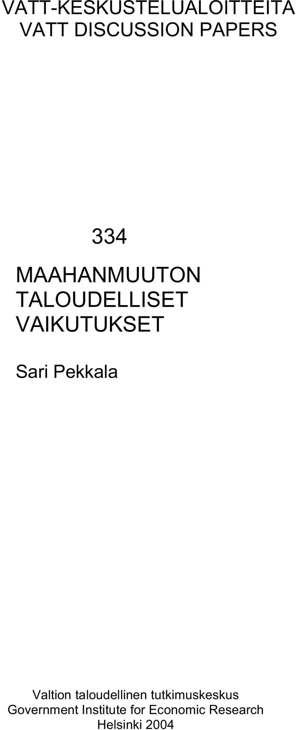 Pekkala Valtion taloudellinen tutkimuskeskus