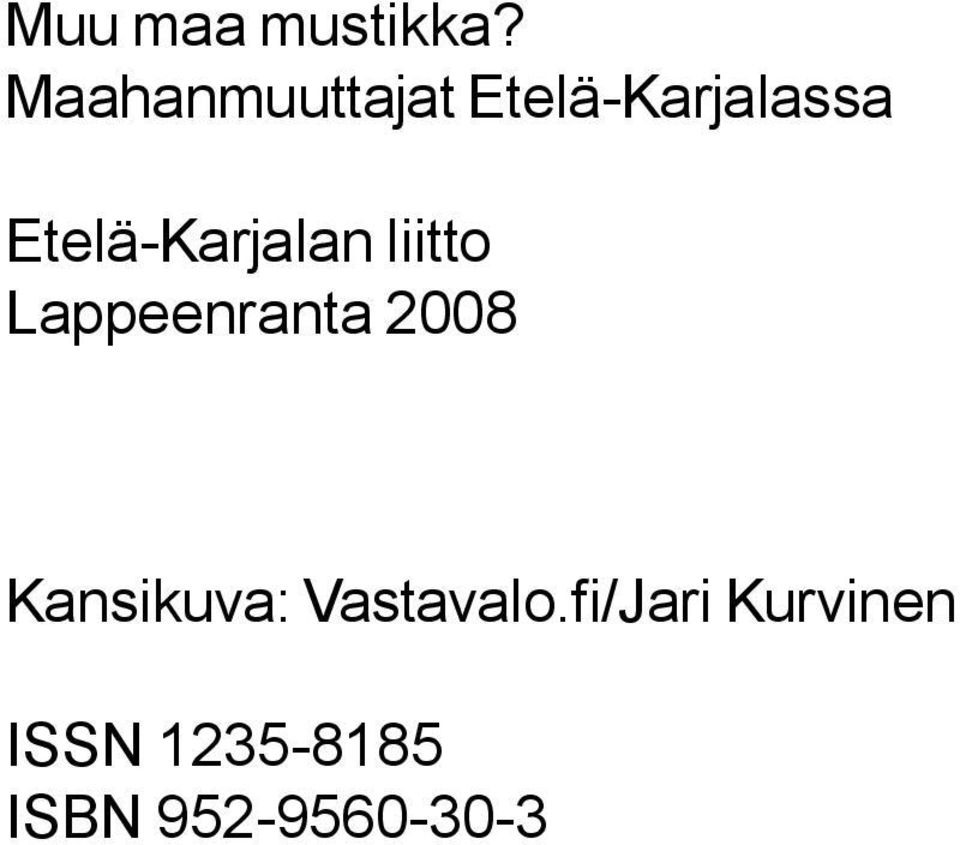 Lappeenranta 2008 Kansikuva: