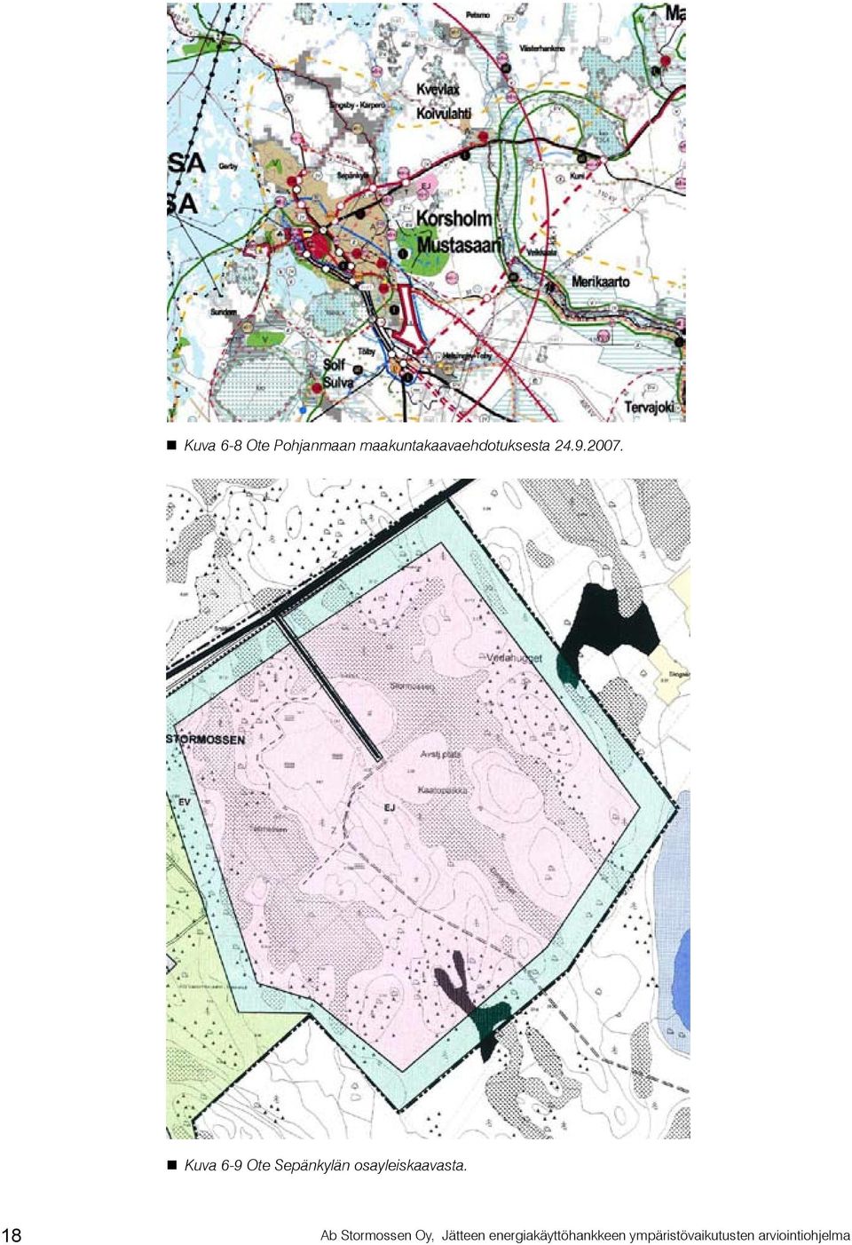 Kuva 6-9 Ote Sepänkylän osayleiskaavasta.