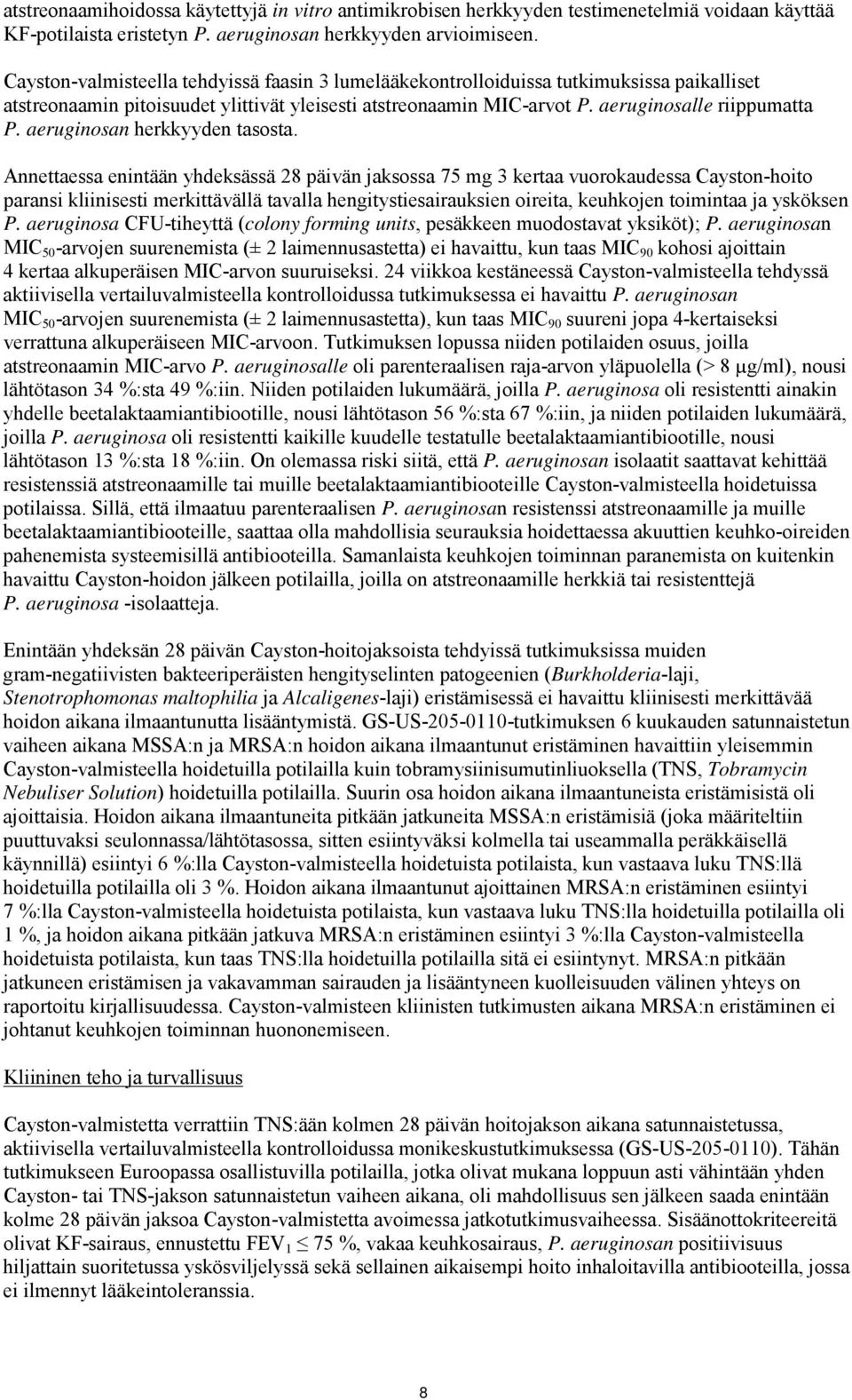 aeruginosan herkkyyden tasosta.