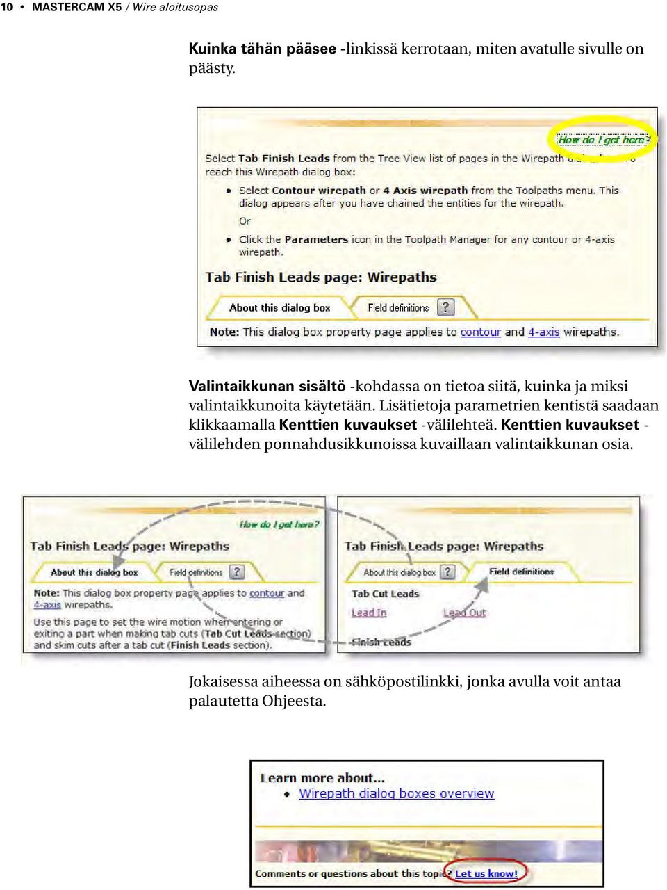 Lisätietoja parametrien kentistä saadaan klikkaamalla Kenttien kuvaukset -välilehteä.