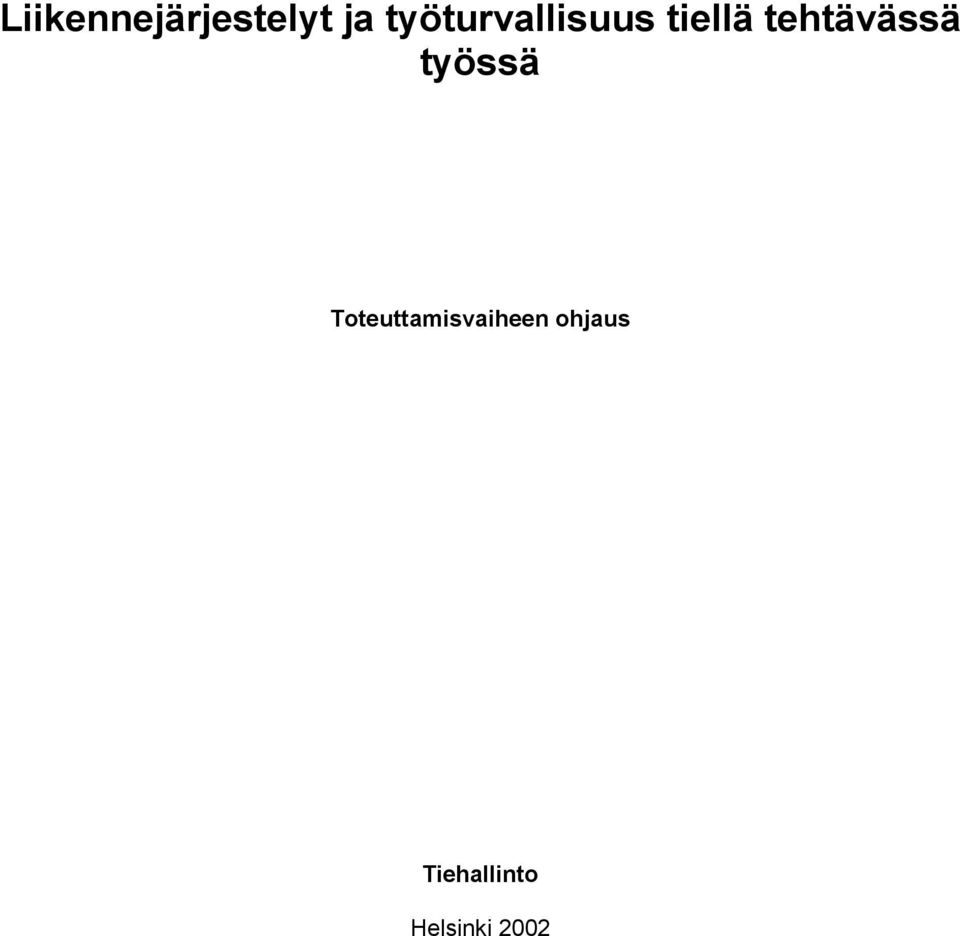 tehtävässä työssä