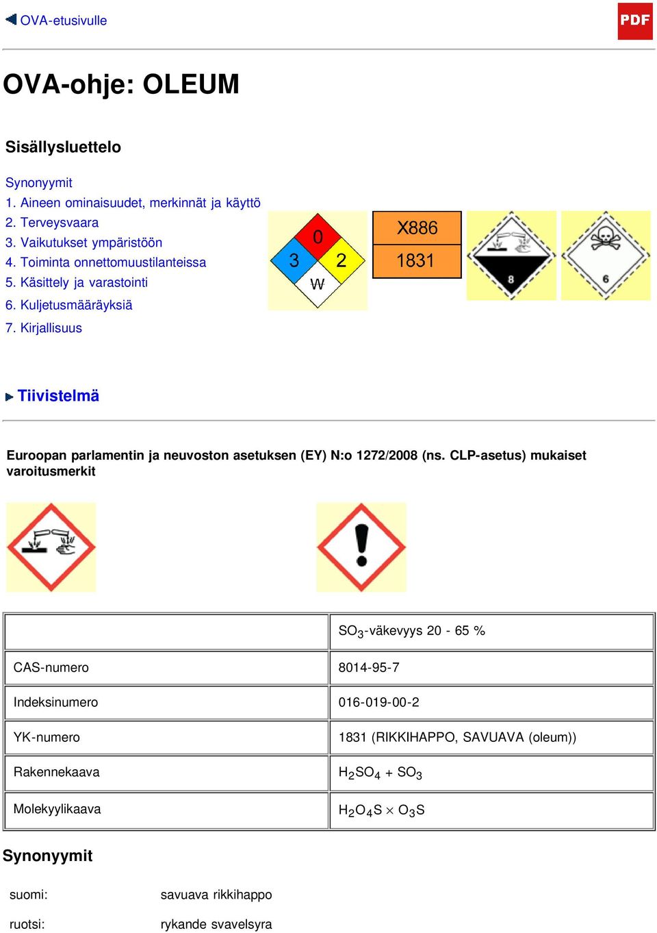 Kirjallisuus Tiivistelmä Euroopan parlamentin ja neuvoston asetuksen (EY) N:o 1272/2008 (ns.